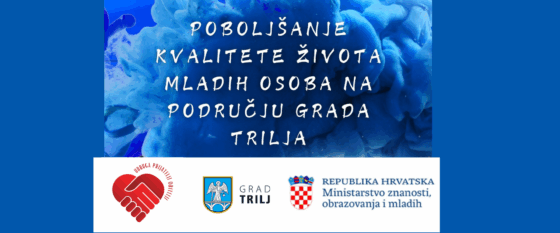 Grad Trilj partner na projektu Udruge Prijatelji obitelji – „Poboljšanje kvalitete života mladih osoba na području Grada Trilja“